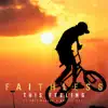 Faithless - This Feeling (feat. Suli Breaks & Nathan Ball) - Single